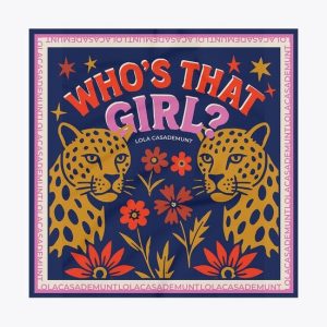 Pañuelo WHO´S THAT GIRL de LOLA CASADEMUNT